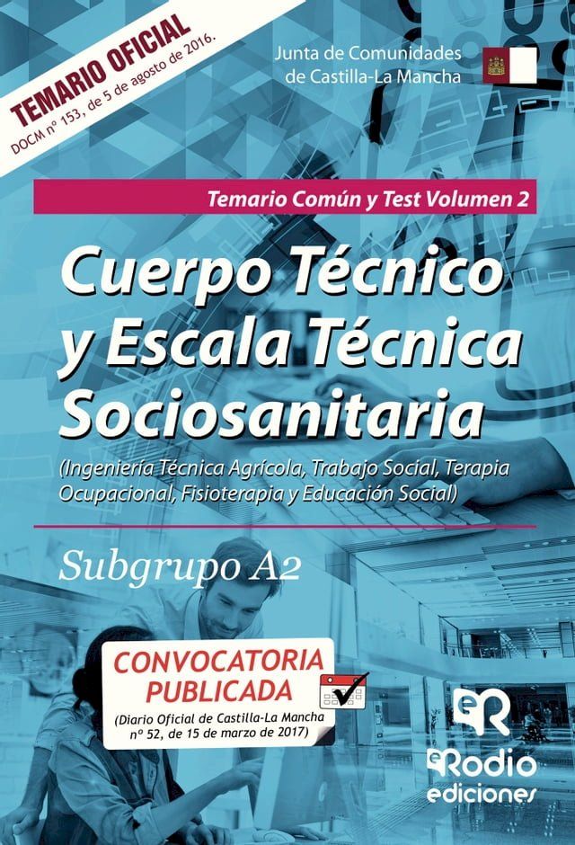  Cuerpo Técnico y Escala Técnica Sociosanitaria. Subgrupo A2. Temario Común y Test. Volumen 2. Junta de Comunidades de Castilla-La Mancha(Kobo/電子書)