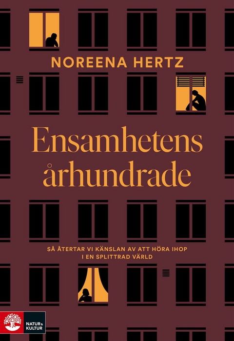 Ensamhetens århundrade : så återtar vi känslan av att höra ihop i en splitt(Kobo/電子書)