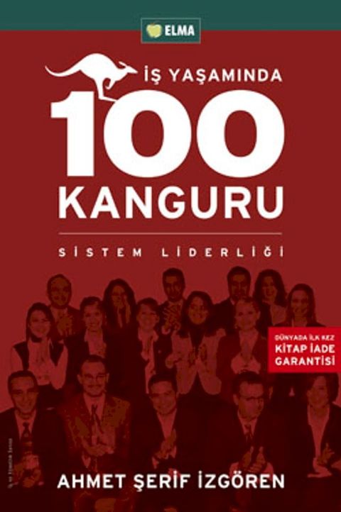 İş Yaşamında 100 Kanguru - Y&ouml;netim Liderlik ve İş Yaşamı(Kobo/電子書)