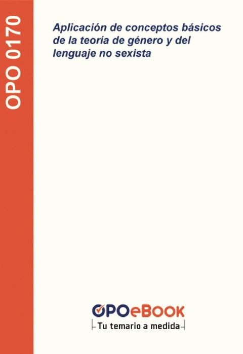 Aplicaci&oacute;n de conceptos b&aacute;sicos de la teor&iacute;a de g&eacute;nero y del lenguaje no sexista(Kobo/電子書)