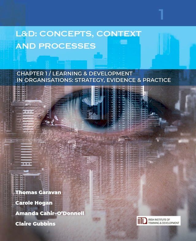  Learning & Development: Concepts, Context and Processes: (Learning & Development in Organisations series #1)(Kobo/電子書)