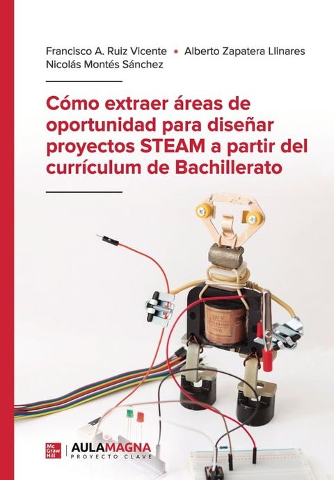 Cómo extraer áreas de oportunidad para diseñar proyectos STEAM a partir del currículum de Bachillerato(Kobo/電子書)