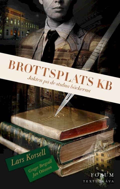 Brottsplats KB : jakten på de stulna böckerna(Kobo/電子書)