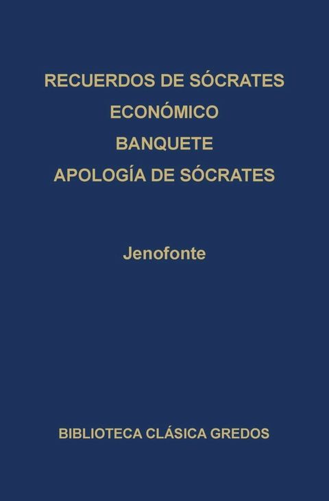 · Recuerdos de S&oacute;crates · Econ&oacute;mico · Banquete · Apolog&iacute;a de S&oacute;crates(Kobo/電子書)