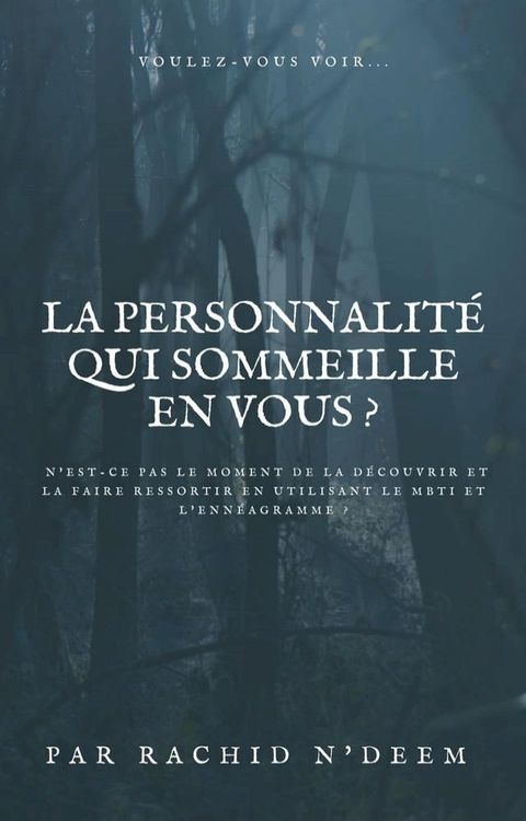 MBTI & Ennéagramme: Découvrez votre personnalité en utilisant ces deux outils.(Kobo/電子書)