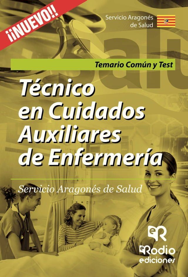  Técnico en Cuidados Auxiliares de Enfermería. Servicio Aragonés de Salud. Temario Común y Test(Kobo/電子書)