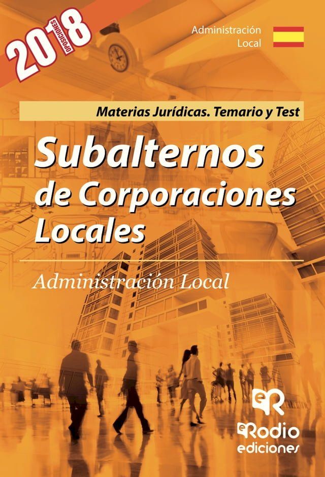  Subalternos de Corporaciones Locales. Administración Local. Materias Jurídicas. Temario y Test(Kobo/電子書)