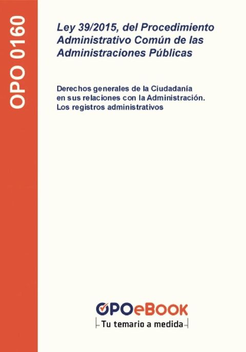 Ley 39/2015, de 1 de octubre, del Procedimiento Administrativo Com&uacute;n de las Administraciones P&uacute;blicas(Kobo/電子書)