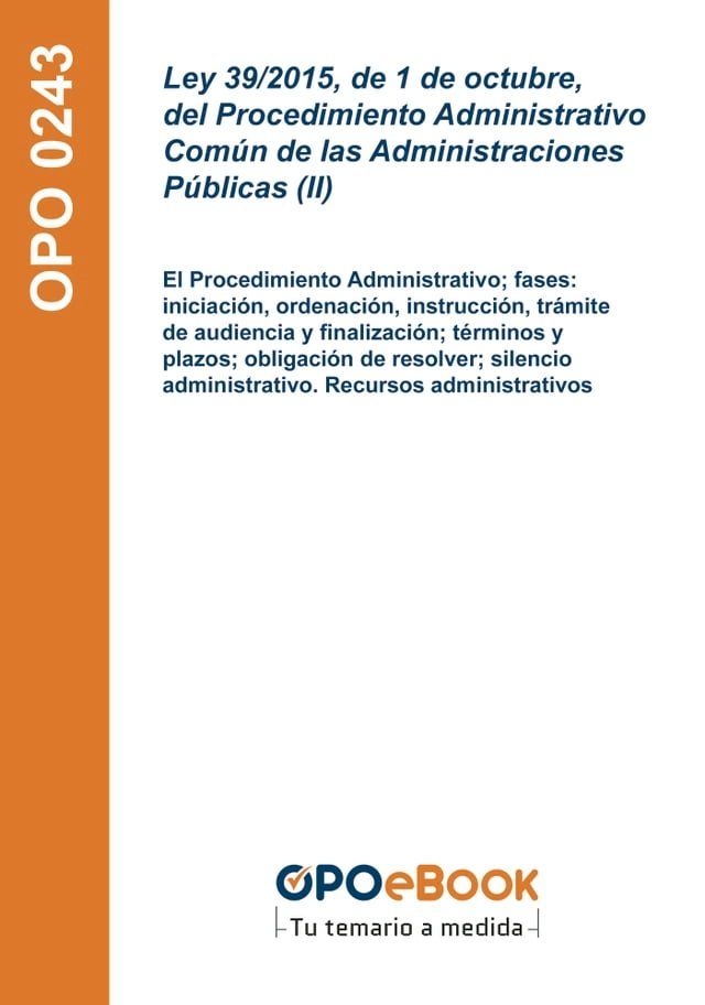  Ley 39/2015, de 1 de octubre, del Procedimiento Administrativo Com&uacute;n de las Administraciones P&uacute;blicas (II)(Kobo/電子書)