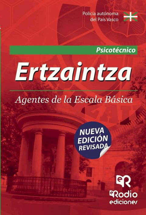 Ertzaintza. Agentes de la Escala B&aacute;sica. Psicot&eacute;cnico. Polic&iacute;a Aut&oacute;noma del Pa&iacute;s Vasco(Kobo/電子書)