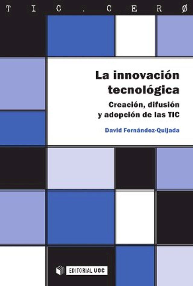  La innovaci&oacute;n tecnol&oacute;gica. Creaci&oacute;n, difusi&oacute;n y adopci&oacute;n de las TIC(Kobo/電子書)