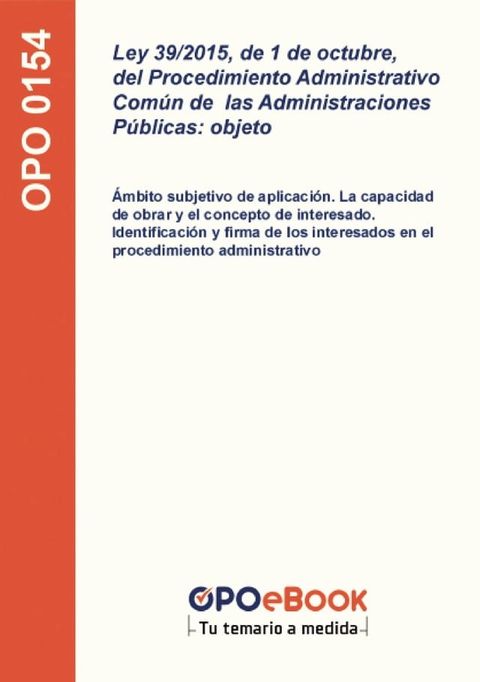 Ley 39/2015, de 1 de octubre, del Procedimiento Administrativo Com&uacute;n de las Administraciones P&uacute;blicas: objeto(Kobo/電子書)