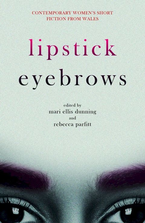 Lipstick Eyebrows(Kobo/電子書)