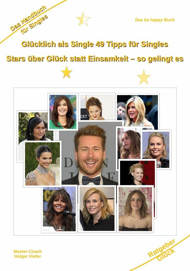  Gl&uuml;cklich als Single 49 Tipps f&uuml;r Singles(Kobo/電子書)