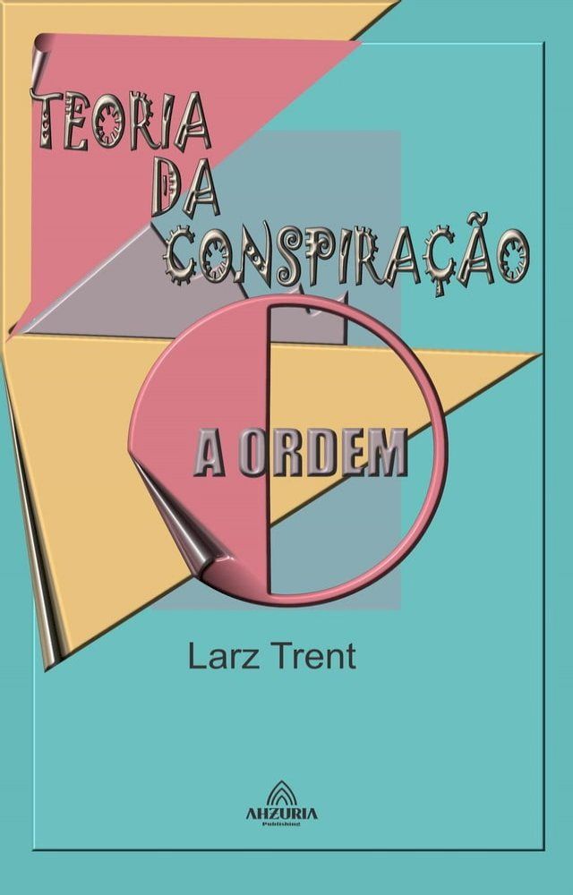  Teoria da Conspiração - A Ordem(Kobo/電子書)