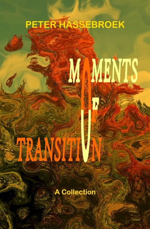 Moments of Transition(Kobo/電子書)