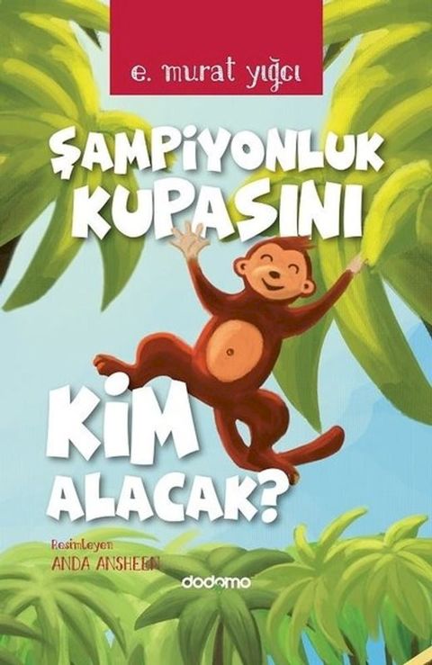 Şampiyonluk Kupasını Kim Alacak(Kobo/電子書)