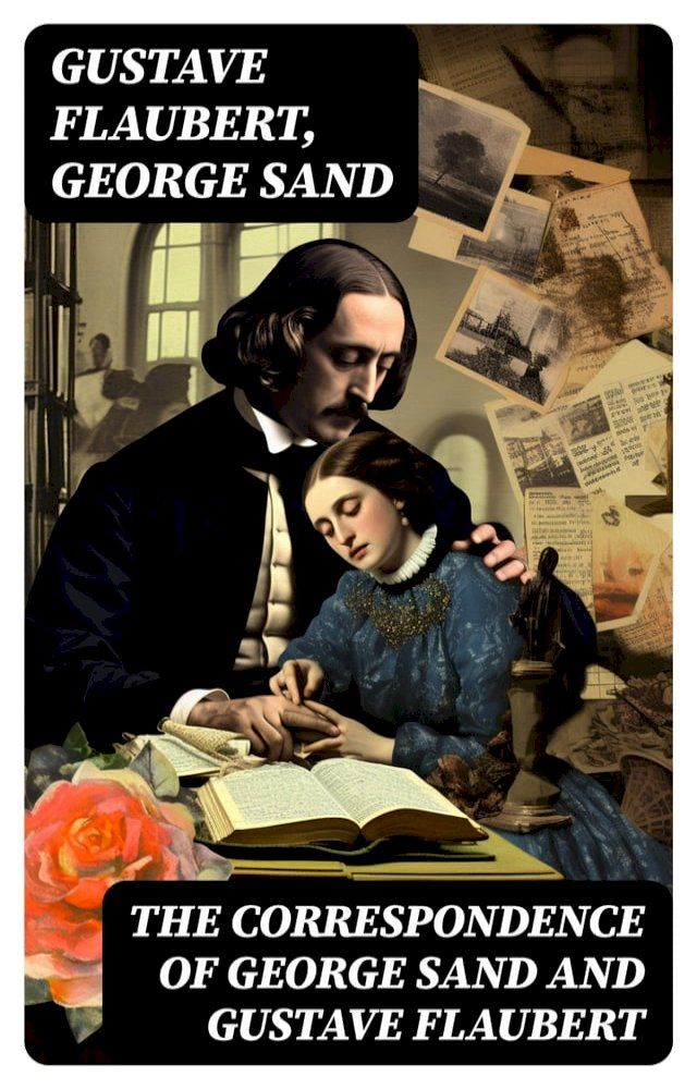  The Correspondence of George Sand and Gustave Flaubert(Kobo/電子書)