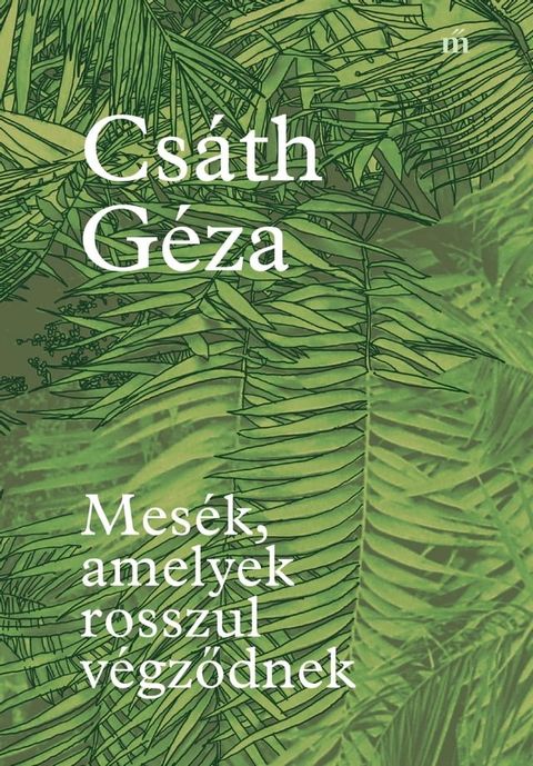 Mes&eacute;k, amelyek rosszul v&eacute;gződnek(Kobo/電子書)