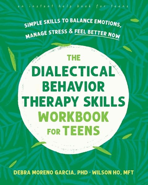 The Dialectical Behavior Therapy Skills Workbook for Teens(Kobo/電子書)