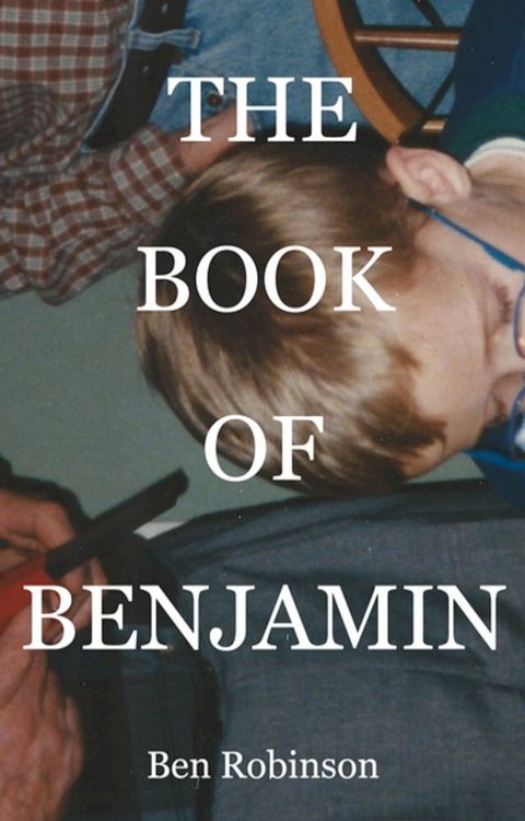 The Book of Benjamin(Kobo/電子書)