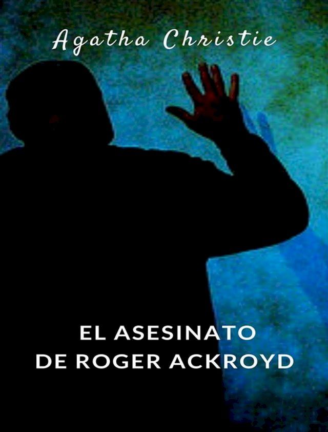  El asesinato de Roger Ackroyd (traducido)(Kobo/電子書)