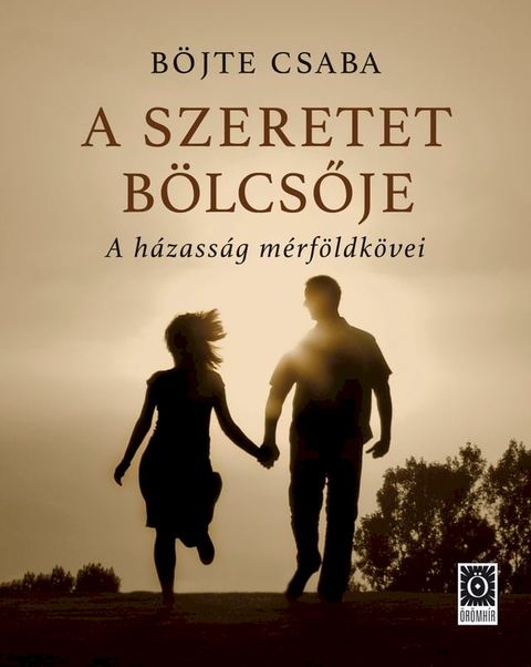 A szeretet b&ouml;lcsője(Kobo/電子書)