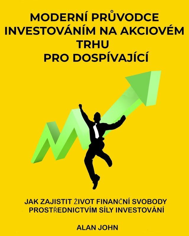  Moderní průvodce investováním na akciovém trhu pro dospívající(Kobo/電子書)