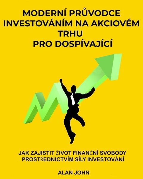 Moderní průvodce investováním na akciovém trhu pro dospívající(Kobo/電子書)