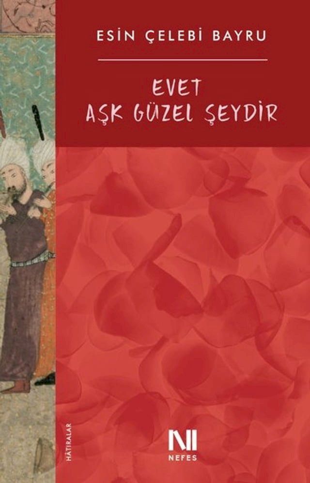  Evet Aşk G&uuml;zel Şeydir(Kobo/電子書)