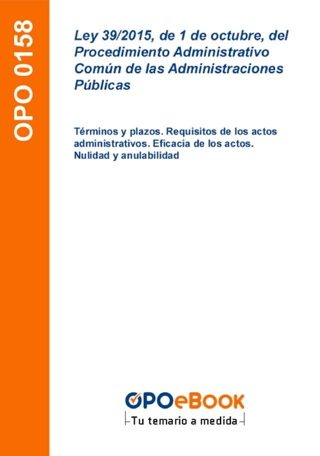  Ley 39/2015, de 1 de octubre, del Procedimiento Administrativo Com&uacute;n de las Administraciones P&uacute;blicas: T&eacute;rminos y plazos(Kobo/電子書)