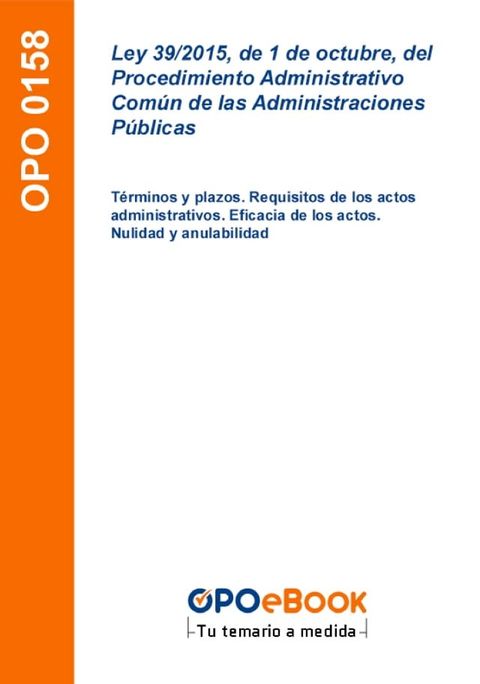 Ley 39/2015, de 1 de octubre, del Procedimiento Administrativo Com&uacute;n de las Administraciones P&uacute;blicas: T&eacute;rminos y plazos(Kobo/電子書)