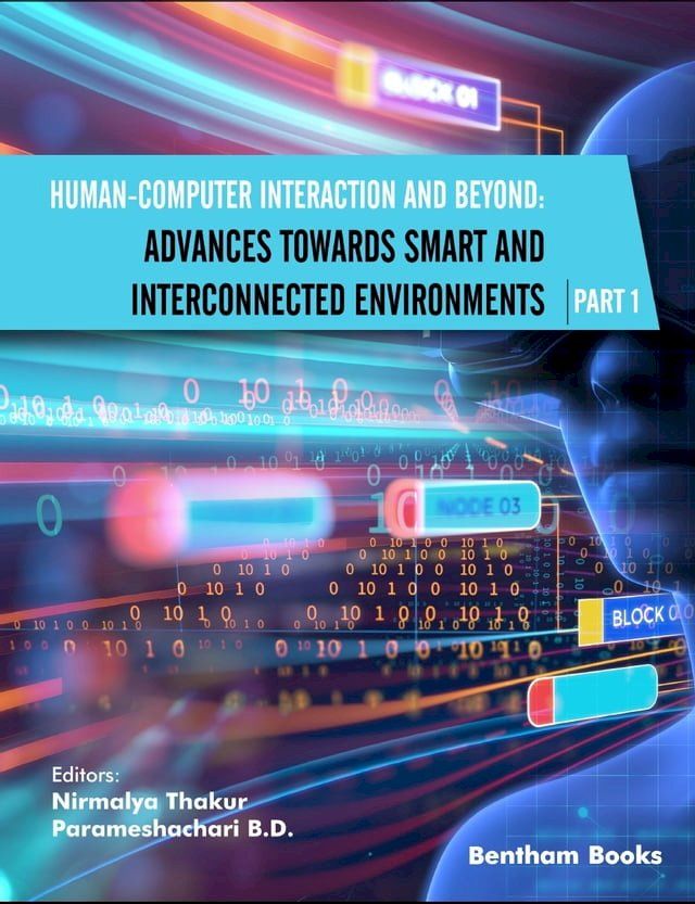  Human-Computer Interaction and Beyond: Advances Towards Smart and Interconnected Environments (Part I)(Kobo/電子書)