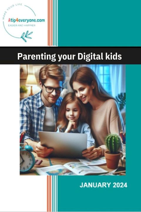 Parenting your Digital kids(Kobo/電子書)