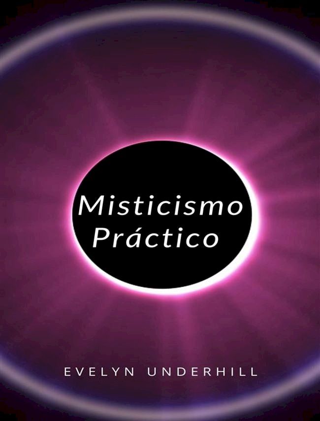  Misticismo Pr&aacute;ctico &nbsp;(traducido)(Kobo/電子書)