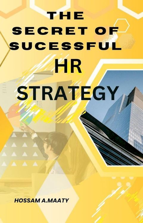 The Secret Of Successful HR Strategy(Kobo/電子書)