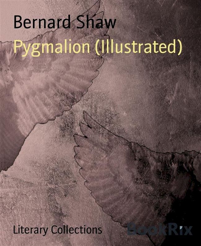  Pygmalion (Illustrated)(Kobo/電子書)