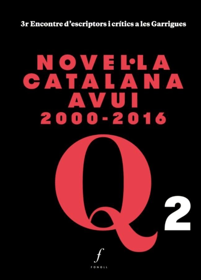  Novel·la catalana avui. 3r Encontre d’escriptors i crítics a les Garrigues(Kobo/電子書)