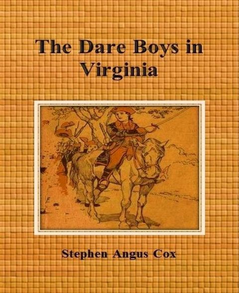 The Dare Boys in Virginia(Kobo/電子書)