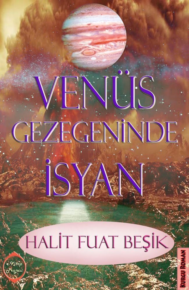  Ven&uuml;s Gezegeninde İsyan(Kobo/電子書)