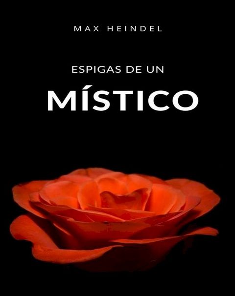 Espigas de un m&iacute;stico (traducido)(Kobo/電子書)