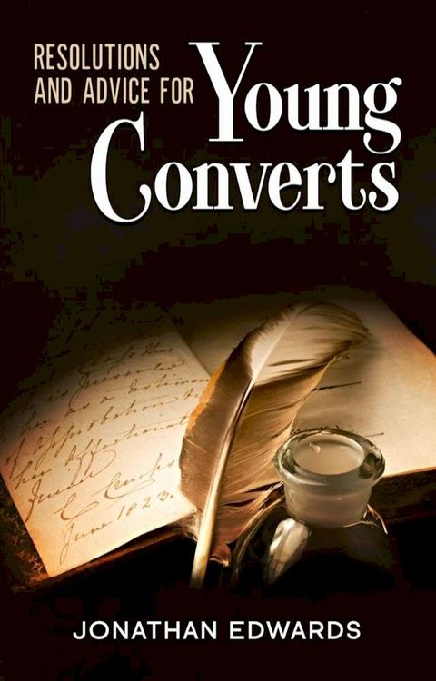 Resolutions and Advice to Young Converts(Kobo/電子書)