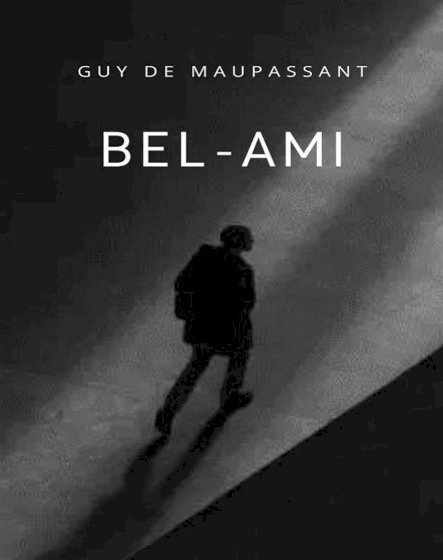  Bel-Ami (translated)(Kobo/電子書)