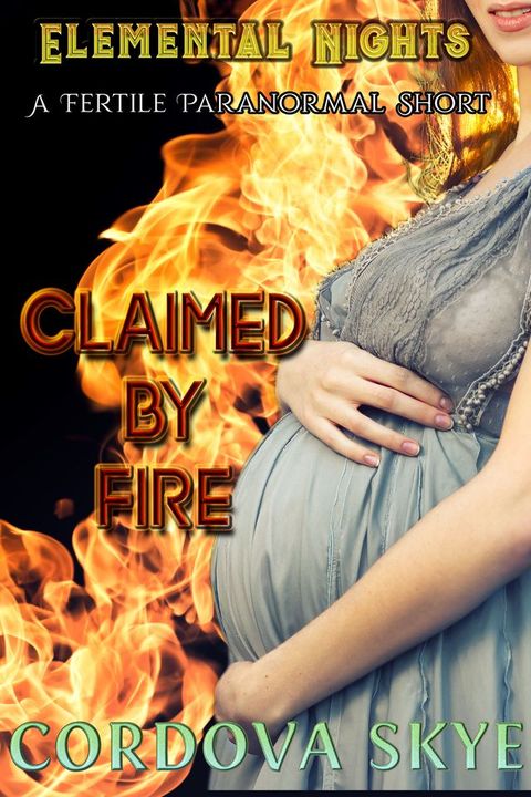 Claimed by Fire(Kobo/電子書)