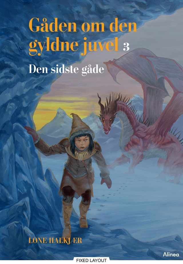  G&aring;den om den gyldne juvel 3, Den sidste g&aring;de, Bl&aring; l&aelig;seklub(Kobo/電子書)