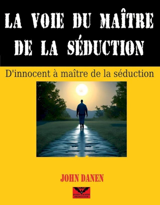  La voie du maître de la séduction(Kobo/電子書)