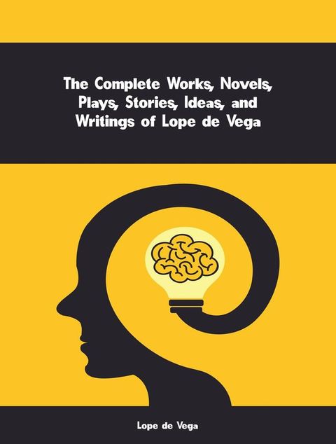 The Complete Works of Lope de Vega(Kobo/電子書)