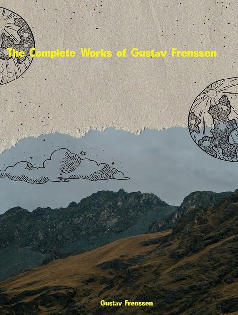 The Complete Works of Gustav Frenssen(Kobo/電子書)