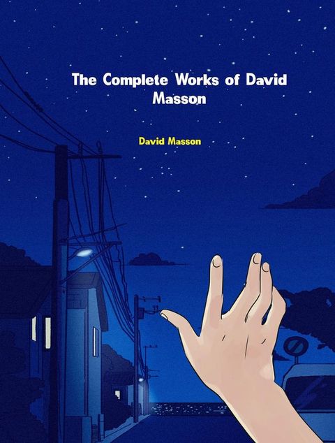 The Complete Works of David Masson(Kobo/電子書)