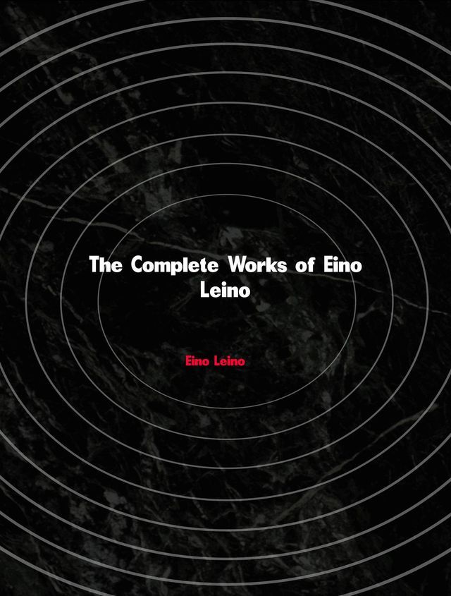  The Complete Works of Eino Leino(Kobo/電子書)